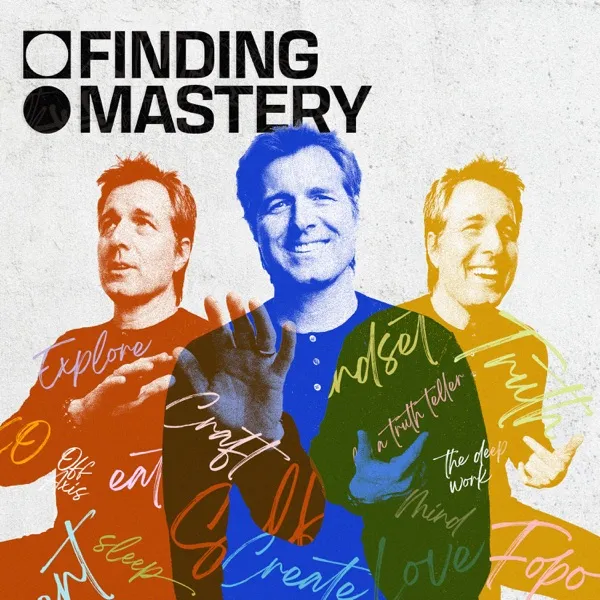 Finding Mastery podcast