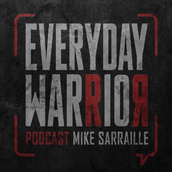 The Everyday Warrior Podcast podcast